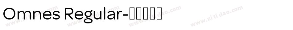 Omnes Regular字体转换